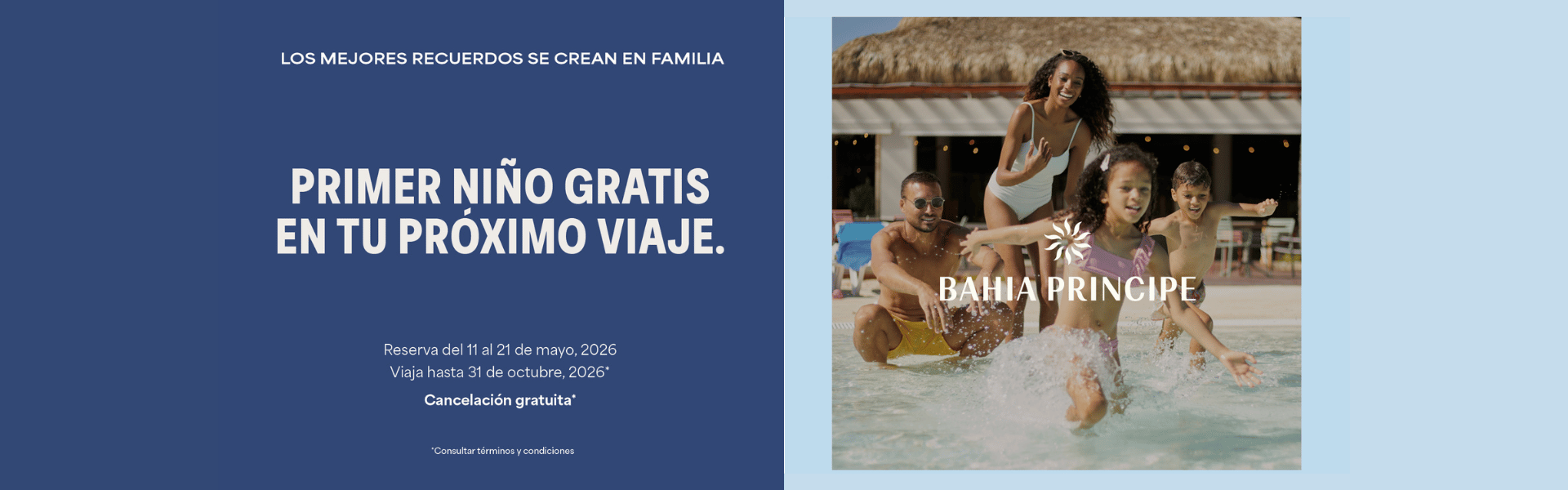 BAHIA PRINCIPE PRIMER NIÑO GRATIS